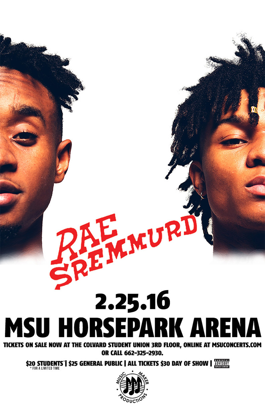 MSU Music Maker Productions will feature Rae Sremmurd in concert Feb. 25 at the Mississippi Horse Park in Starkville.	