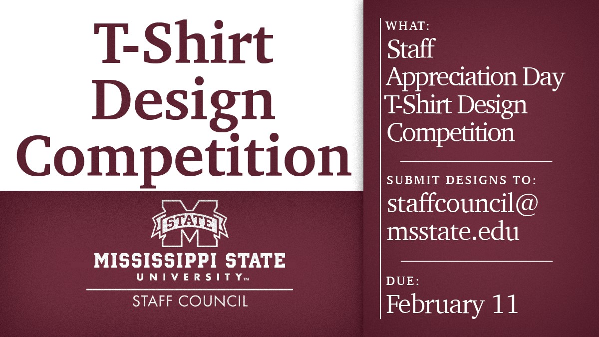 Maroon and white graphic announcing details for MSU Staff Council's T-Shirt Design Competition