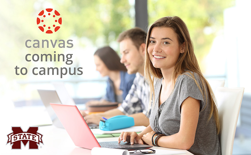 Beginning in the spring 2019 semester, Mississippi State is moving to a new Learning Management System (LMS), Canvas by Instructure, to improve the teaching and learning experience for students and faculty.