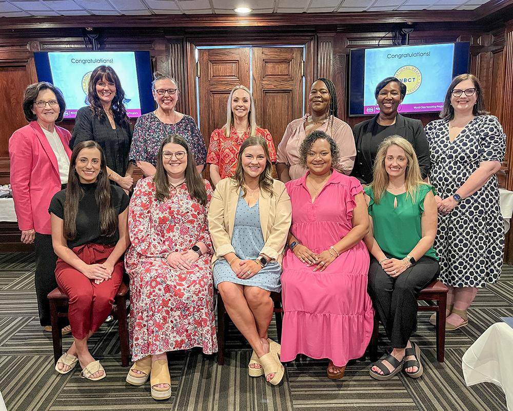 Mississippi State celebrates teachers who recently achieved or renewed National Board Certification through the university’s World Class Teaching Program. Pictured front row, from left: Hagen Jones, Demi Bain, Caroline Pochop, Brandye Moore and Lacie Pumphrey; back row, from left: MSU College of Education Dean Teresa Jayroe, Angel Chennault, Heather Rowland, Haley Hedrick, Kyla Evans, Kim Harris and MSU WCTP Director Stephanie McGee.